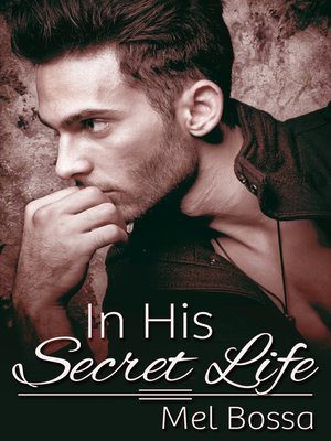 cover image of In His Secret Life
